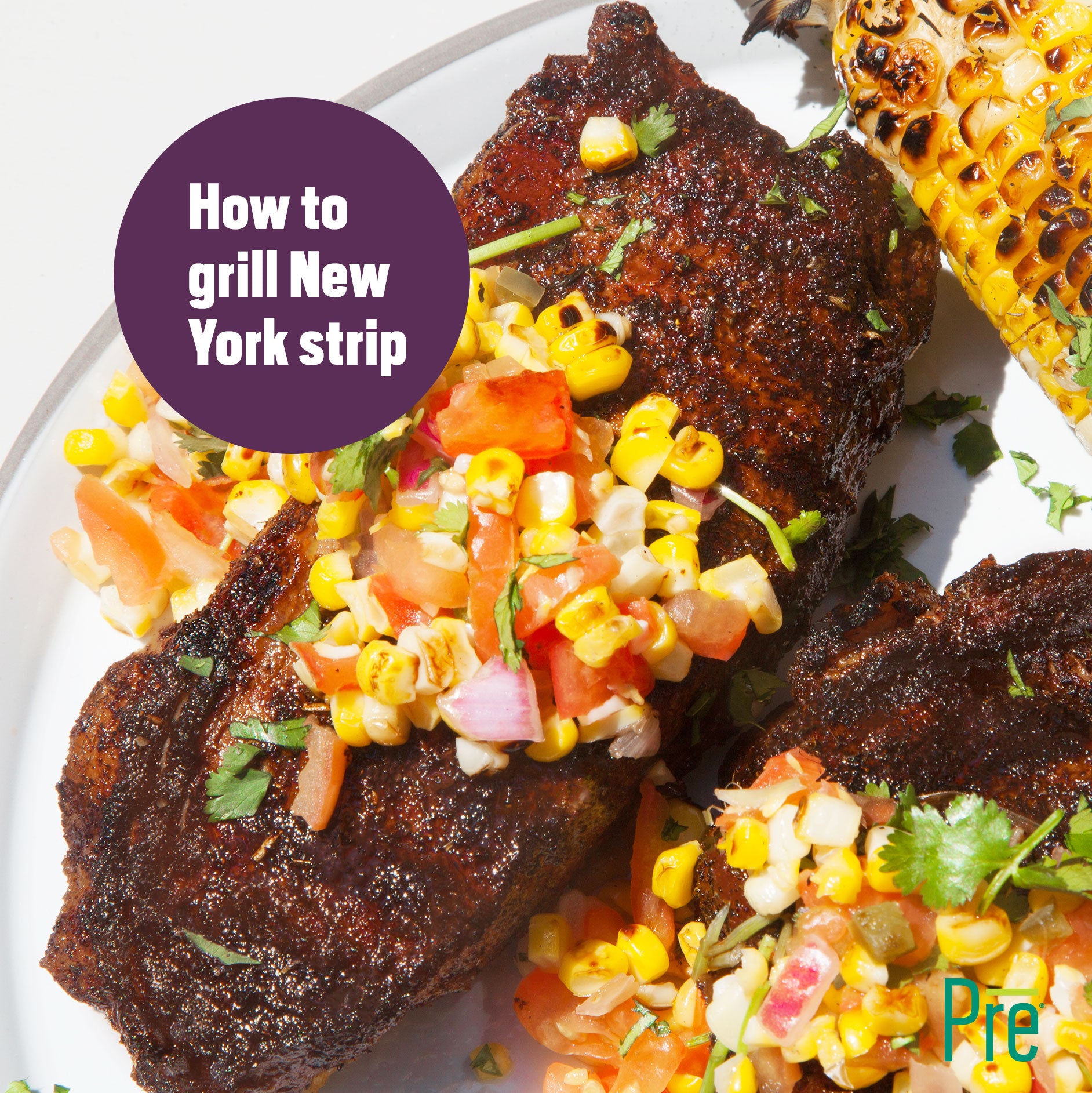 How to Grill New York Strip Steak - Pre